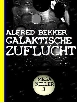 Galaktische Zuflucht - ebook